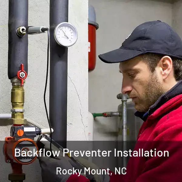  Backflow Preventer Installation Rocky Mount, NC