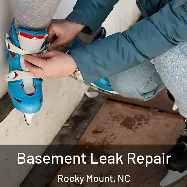  Basement Leak Repair Rocky Mount, NC