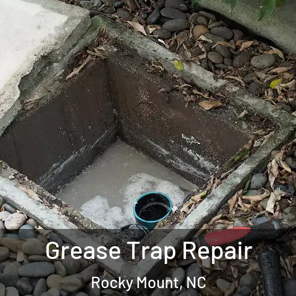  Grease Trap Repair Rocky Mount, NC
