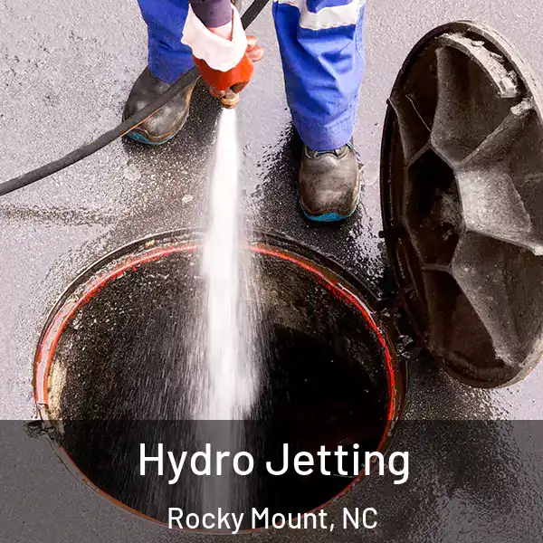  Hydro Jetting Rocky Mount, NC