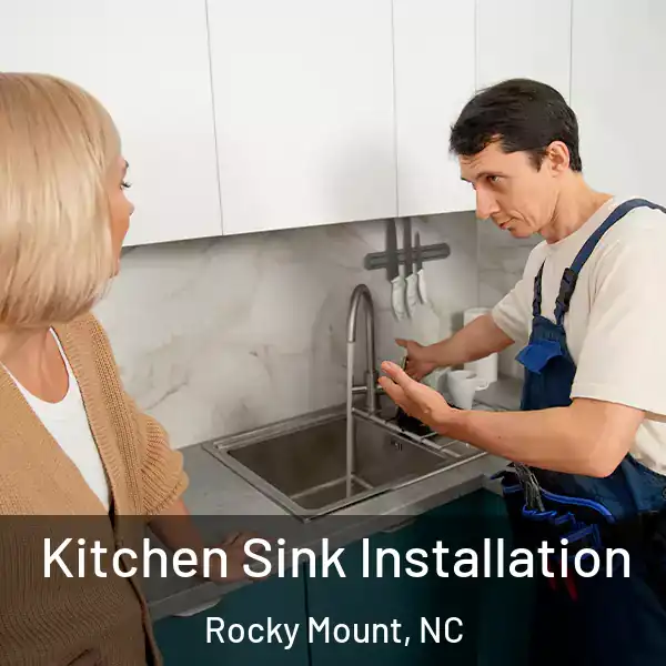  Kitchen Sink Installation Rocky Mount, NC