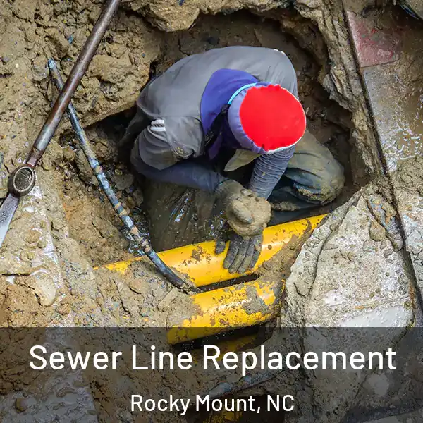  Sewer Line Replacement Rocky Mount, NC
