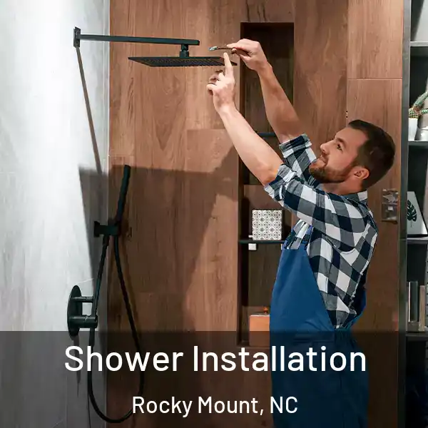  Shower Installation Rocky Mount, NC