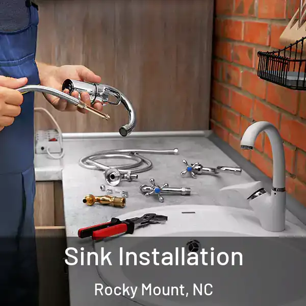  Sink Installation Rocky Mount, NC