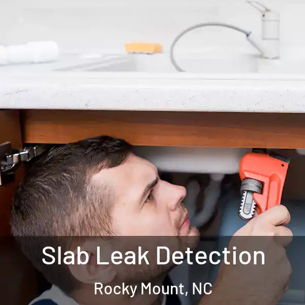  Slab Leak Detection Rocky Mount, NC