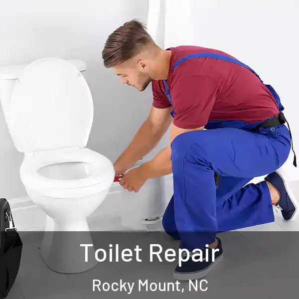  Toilet Repair Rocky Mount, NC