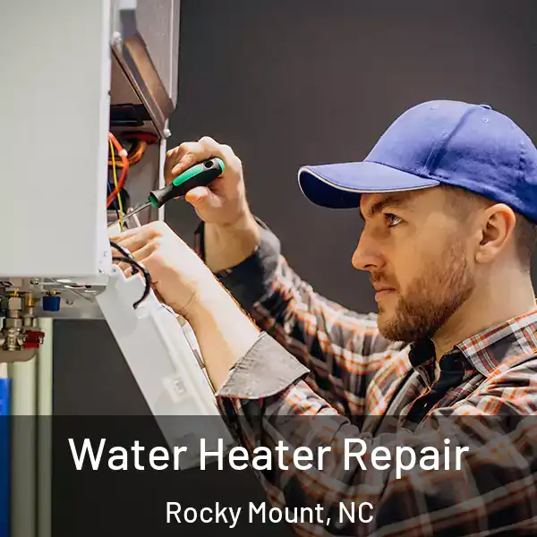  Water Heater Repair Rocky Mount, NC